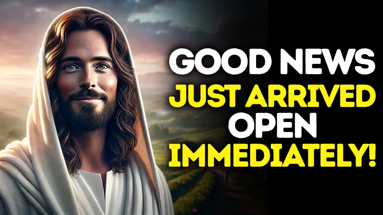 God Says: Something GOOD Just Came In — Don’t Delay | God Message Today | Gods Message Now | God's