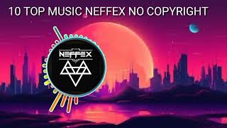 10 top music neffex no copyright