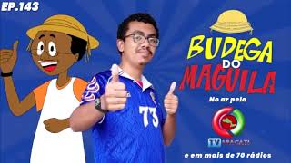 Budega do Maguila Ep. 143 - Seu Sagu e a febre das cores sem graça