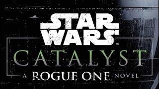 #970 Catalyst: A Rogue One Novel 2016 Slideshow