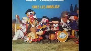 Les Bubblies  - Chez les Bubblies (Chansons de la de la série télévisée - 1978)