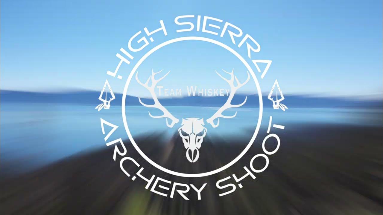 High Sierra Archery Shoot Homewood June 25th26th, 2022 Lake Tahoe