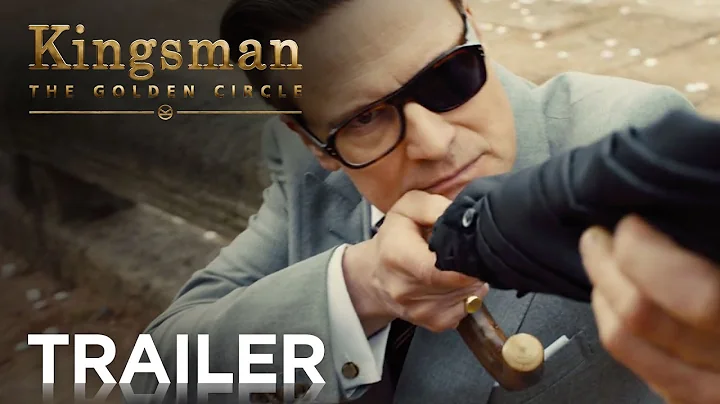 Kingsman: The Golden Circle | Official Trailer 2 [HD] | 20th Century FOX - DayDayNews