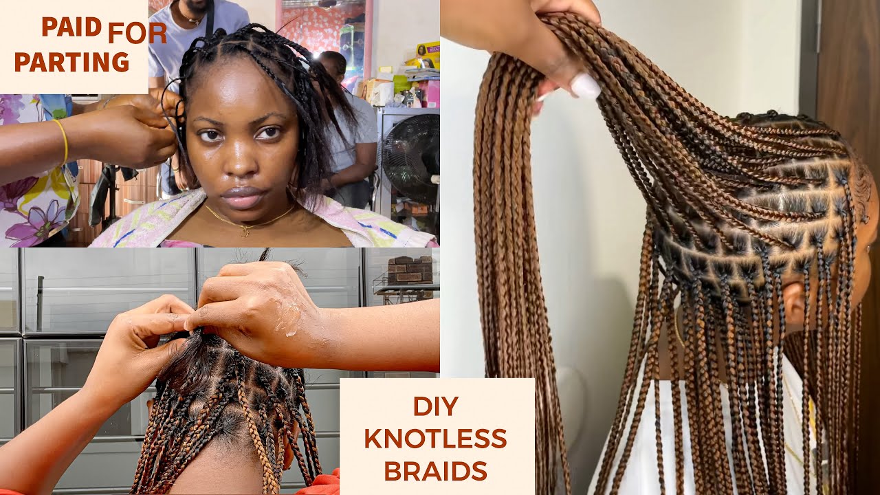 I PAID FOR PARTING & KNOTLESS BRAIDED MYSELF |DIY KNOTLESS BRAIDS ...