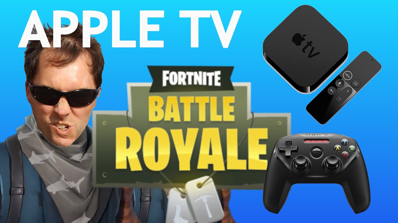 FORTNITE On Apple TV **UPDATED Video posted** - YouTube