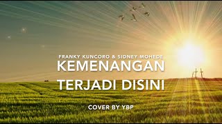 Kemenangan Terjadi Disini