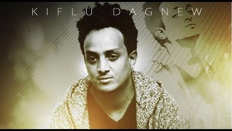 New Eritrean Music 2019 Kiflu Dagnew Mis Hilnay ምስ ሕልናይ