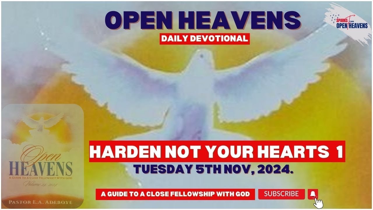 Open Heavens Devotional | TUESDAY 5th NOV 2024 - YouTube