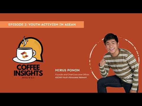 Coffee Insights 2021/2022 - Episode 2: Youth Activism in ASEAN