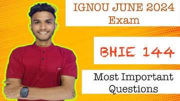 BHIE 144 || History IMPORTANT QUESTION || part 2 ||June 2024 Exam #ignou