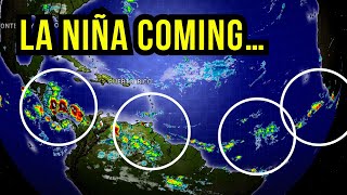 La Niña is Coming…