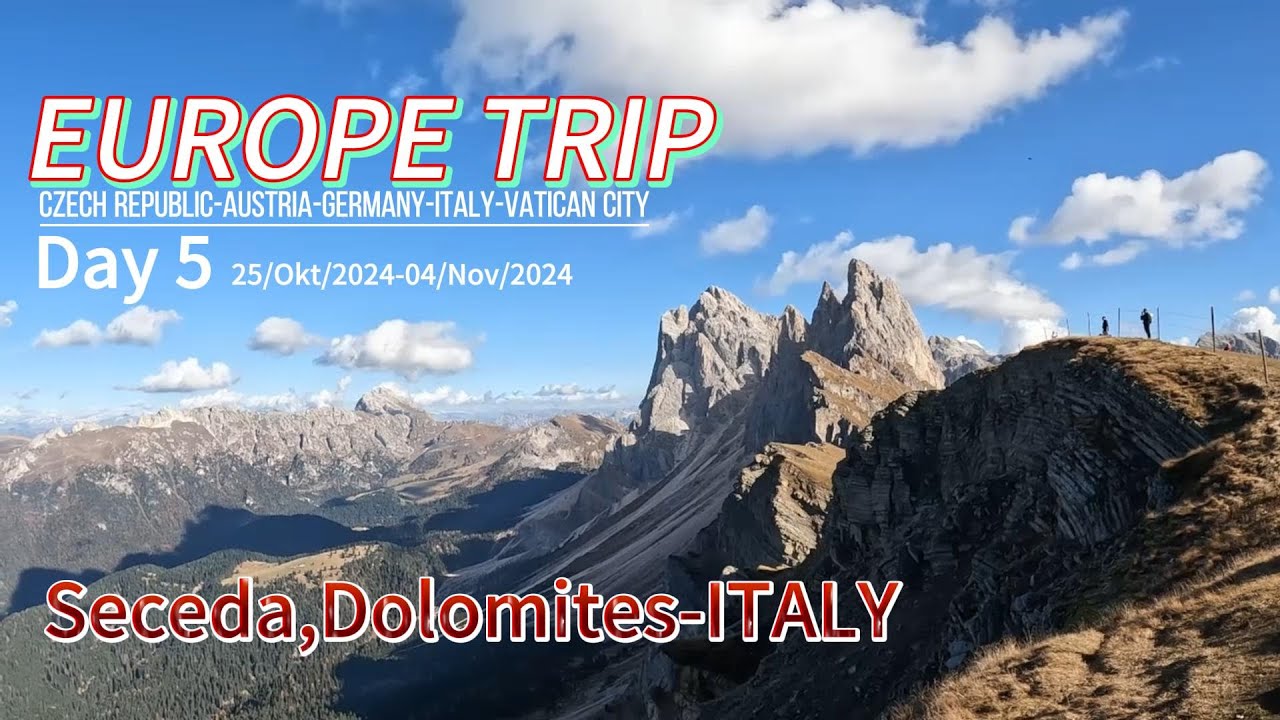 Europe Day 5 -  Beautiful Places , Seceda & Santa Magdelena Dolomite ITALY