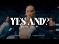 Ariana Grande - yes, and? (Video Lyrics)