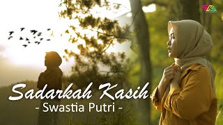 Swastia Putri - Sadarkah Kasih (Official Music Video) Pop Melayu Terbaru 2023