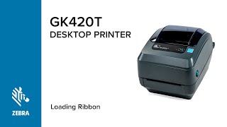 Zebra GK420 Thermal Transfer Printer: How To Load Ribbon