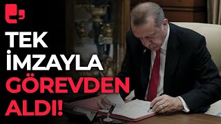 Erdoğan Dan Gece Yarısı Kararı Tek Imzayla Görevden Aldı 