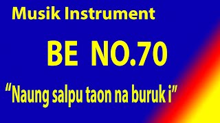 BUKU ENDE NO 70 NAUNG SALPU TAON NA BURUK I   Karaoke BE dengan instrument musik pengiring