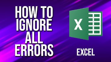 How To Ignore All Errors Excel Tutorial