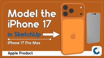 iPhone 17 Pro Max modeling in Sketchup | Cosmic Orange #sketchup_core 