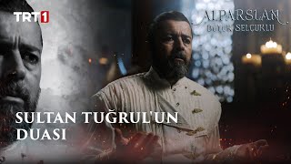 Sultan Tuğrul'un Duası - Alparslan: Büyük Selçuklu 40. Bölüm