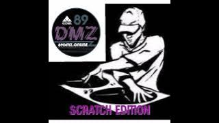 89 DMZ SCRATCH EDITION MOBILE CIRCUIT