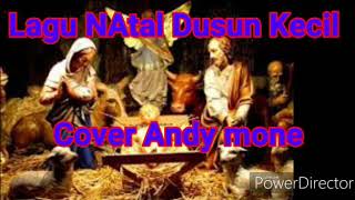 Lagu Natal Terpopuler 2019/2020 cover Andy Mone Jauh Di Dusun