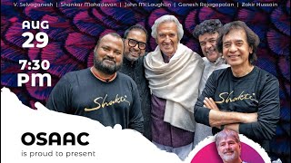 Maestro Sri John McLaughlin Ustad Zakir hussain Sri Shankar Mahadevan Shakti 50th anniversary tour