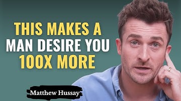 Men Secretly Desire Woman Who Apply These 4 Rules | Matthew Hussey