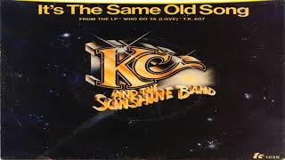 kc & the sunshine band It's the same old song 1978