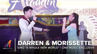 Darren & Morissette Sing “A Whole New World” | ONE MUSIC EXCLUSIVE