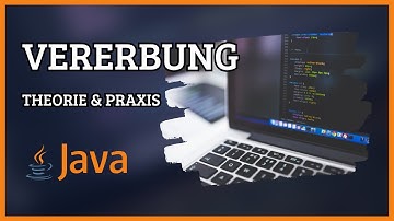 Vererbung in Java - Programmieren lernen