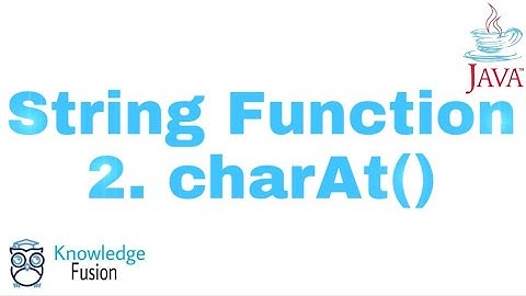 String Function - charAt( ) Method | JAVA Programming | ICSE