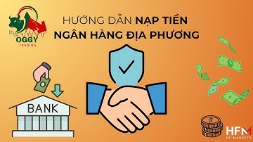 Hướng dẫn NẠP TIỀN qua Ngân hàng sàn HFM - Phiên bản Website
