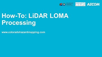 How-To: LiDAR LOMA Processing