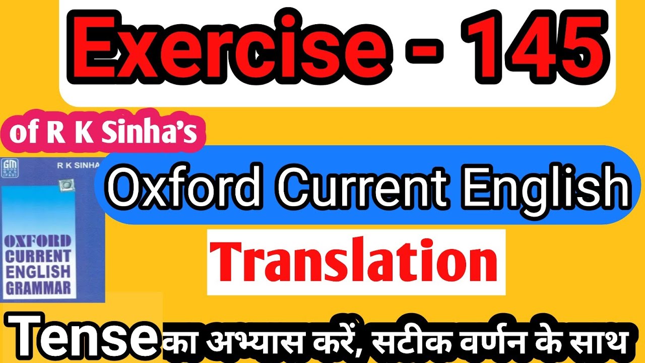 Oxford Current English Translation Ex 145 | Past continuous tense mixed sentence
