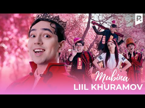 Liil Khuramov — Mubina | Мубина