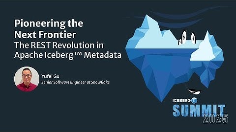 Pioneering the Next Frontier: The REST Revolution in Apache Iceberg Metadata