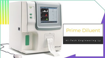 How to perform Prime Diluent in Rayto-7600, 7600s Hematology Analyzer by Hi-Tech Engineering Ly