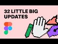 32 NEW Updates to Figma