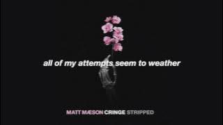 matt maeson - cringe // lyrics