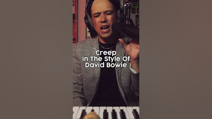 Creep in the Style of David Bowie #radiohead #davidbowie