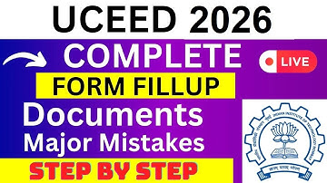 UCEED 2026 Application Form - UCEED Registration 2026| How To Fill UCEED 2026 Application Form