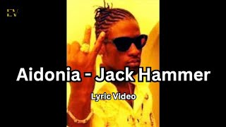 Aidonia - Jack Hammer [2010] (Lyric Video)