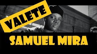 Valete Samuel Mira - (Rap é Poesia)