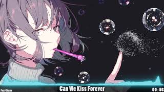 〚Nightcore〛→ Can We Kiss Forever | Kina (ft. Adriana Proenza)