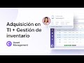 Cómo gestionar el proceso de adquisición de activos IT