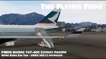 [P3Dv5] PMDG 747-400 Cathay Pacific - Hong Kong Kai Tak landing !