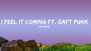 The Weeknd - I Feel It Coming ft. Daft Punk (Lyrics) / 1 hour Lyrics