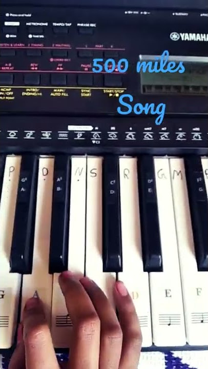 500 miles song on keyboard