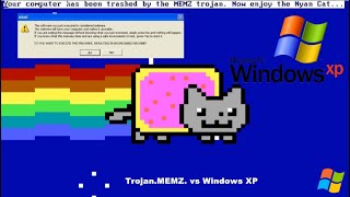 Trojan.MEMZ. vs Windows XP